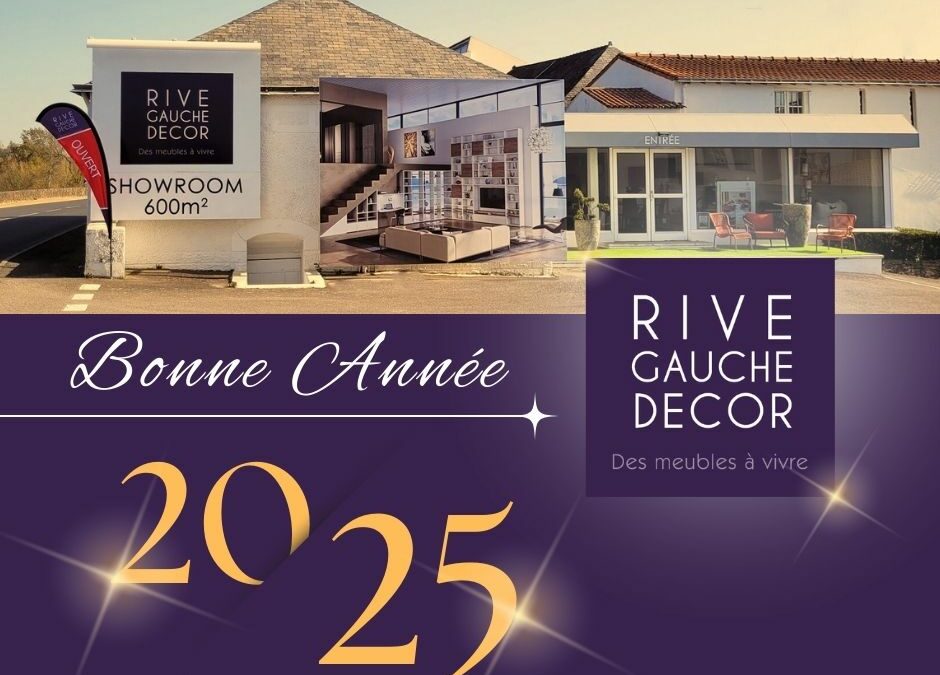 Bonne année 2025 avec Rive Gauche Décor